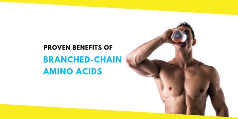 Proven Benefits of Branched-Chain Amino Acids