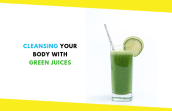 Cleansing Your Body With Green Juices