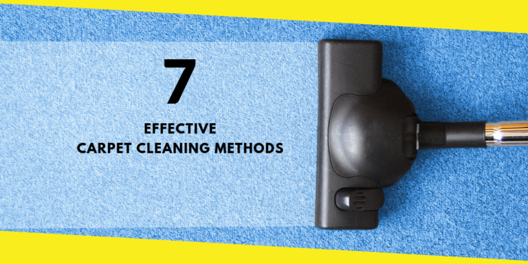 7 Effective Carpet Cleaning Methods You Should Know