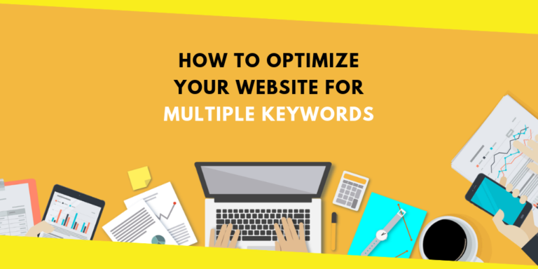 How to Optimize Your Website for Multiple Keywords