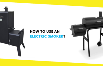 How to Use an Electric Smoker?