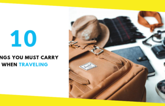 10 Things You Must Carry When Traveling