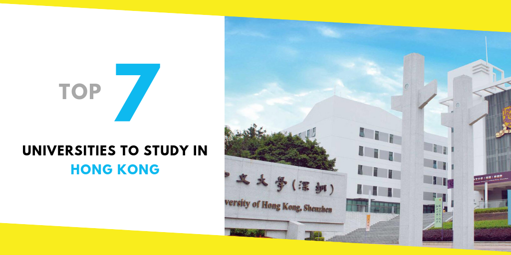 Top 7 Universities To Study In Hong Kong