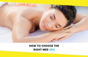 How to Choose the Right Med Spa