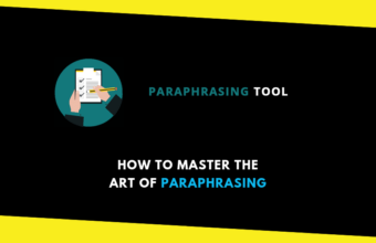 How to Master the Art of Paraphrasing