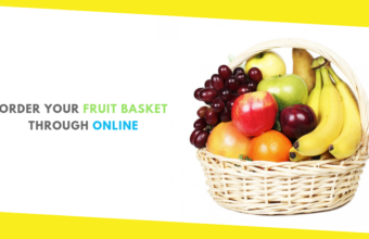 Stay Organic and Healthy: Order Your Fruit Basket through Online