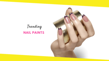 Trending Nail Paints