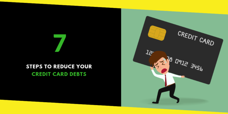 7 Steps To Reduce Your Credit Card Debts
