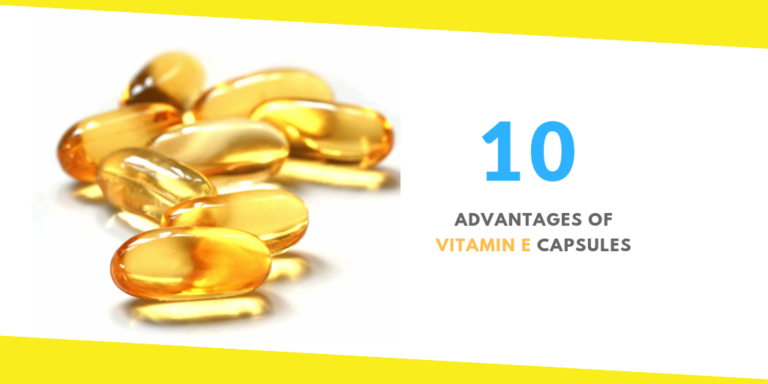 10 Advantages of Vitamin E Capsules
