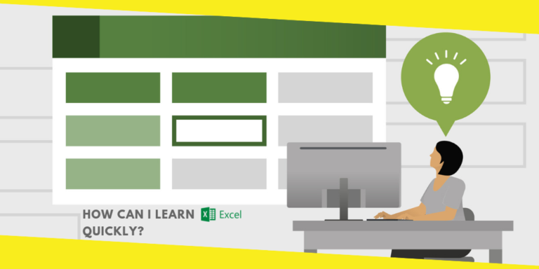 How Can I Learn Excel Quickly?