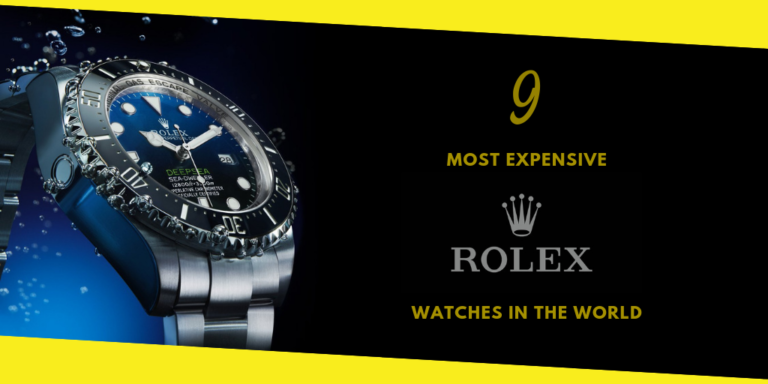 9 Most Expensive Rolex Watches in the World