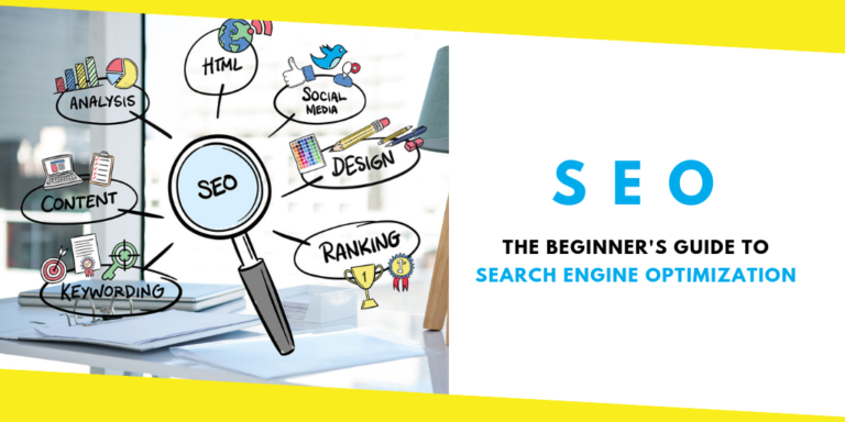 SEO: The Beginner’s Guide to Search Engine Optimization