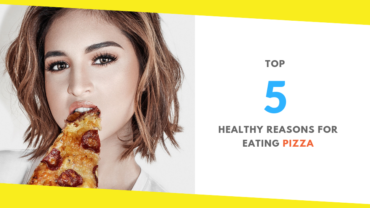 Top 5 Healthy Reasons For Eating Pizza