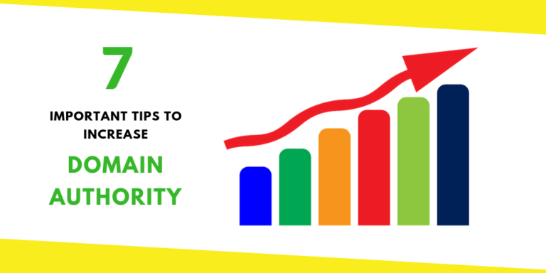 7 Important Tips To Increase Domain Authority [DA] – (Proven Tips)