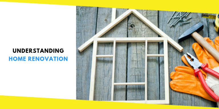 Home Renovation: What You Need to Know