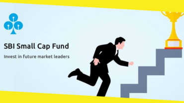 SBI Small Cap Fund: Invest in Future Market Leaders