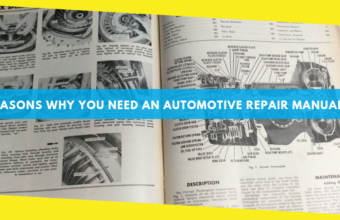 3 Reasons Why You Need An Automotive Repair Manual