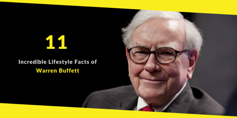 11 Incredible Lifestyle Facts of Warren Buffett