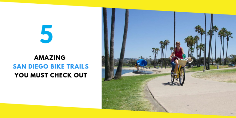 San Diego Bike Trails: Five Amazing Bike Paths to Check Out