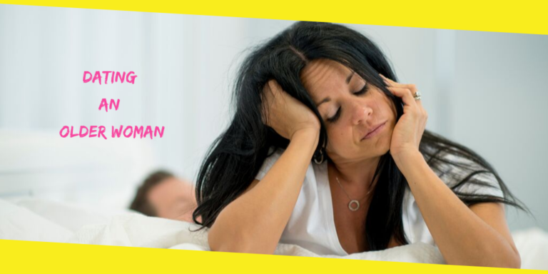 Dating an Older Woman – Some Perks You Might Have Overlooked