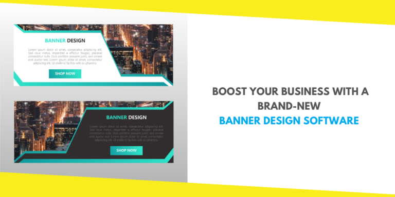 Boost Your Business with a Brand-new Banner Design Software 