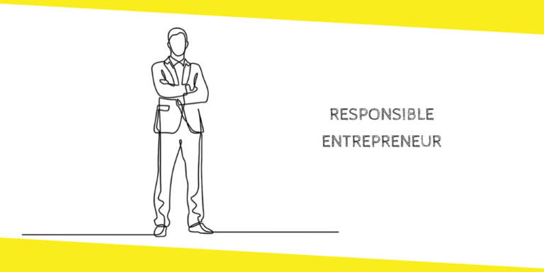 Are you a Responsible Entrepreneur? These Six Traits will tell you