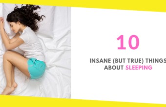 10 Insane (But True) Things About Sleeping