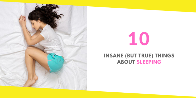 10 Insane (But True) Things About Sleeping