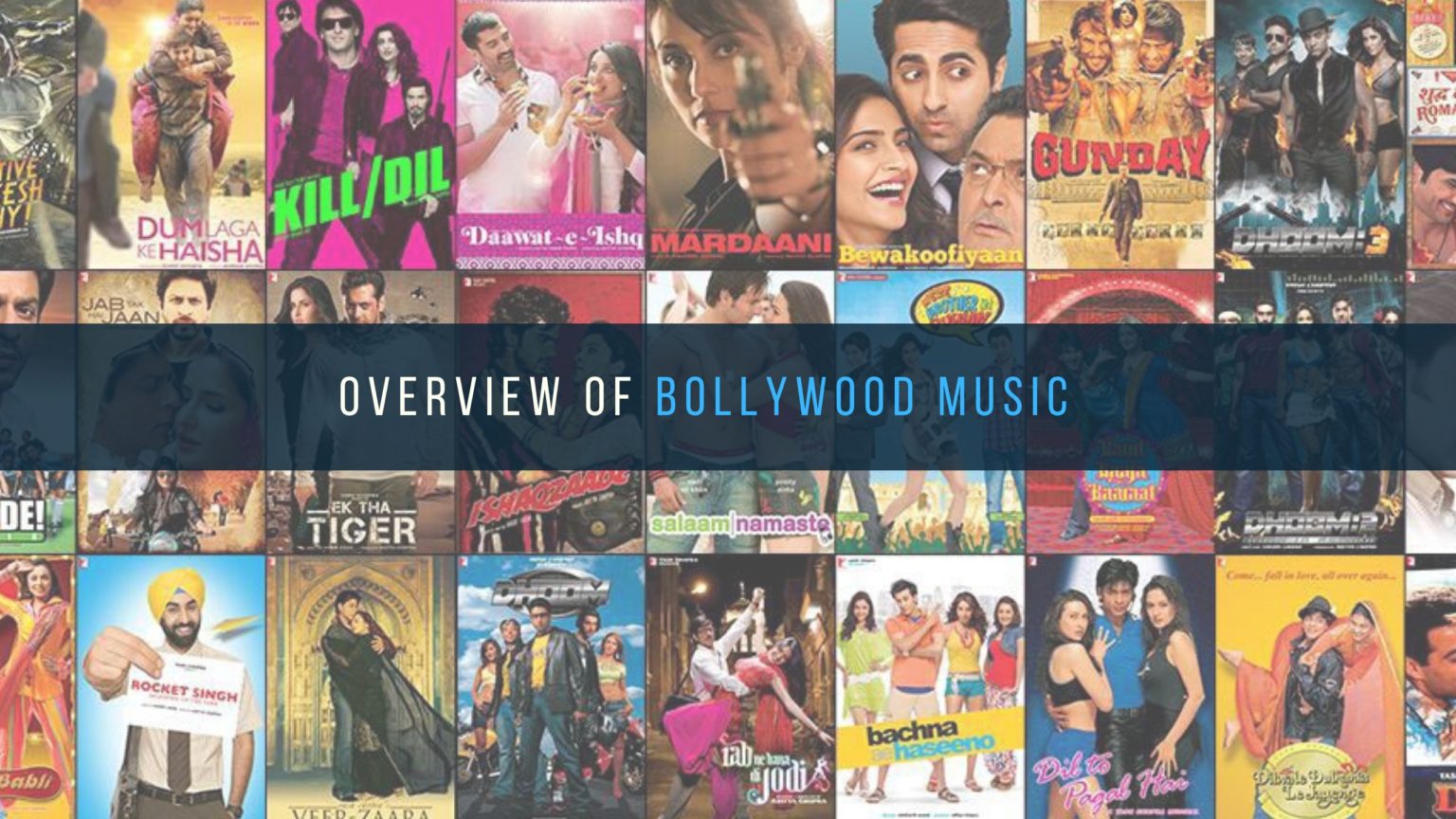 Overview Of Bollywood Music