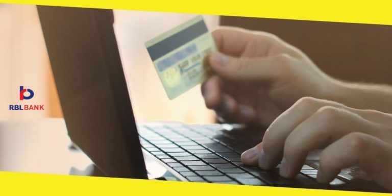 Here Is Your Guide To Hassle-Free Online RBL Credit Card Payment