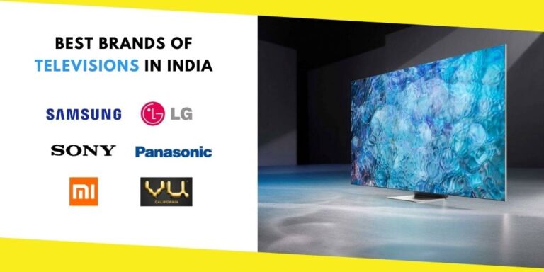 Best Brands of Televisions in India