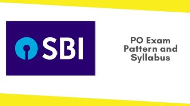 SBI PO Exam Pattern and Syllabus: Find Details