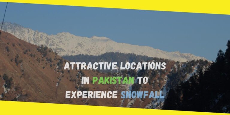 7 Attractive Locations in Pakistan to Experience Snowfall