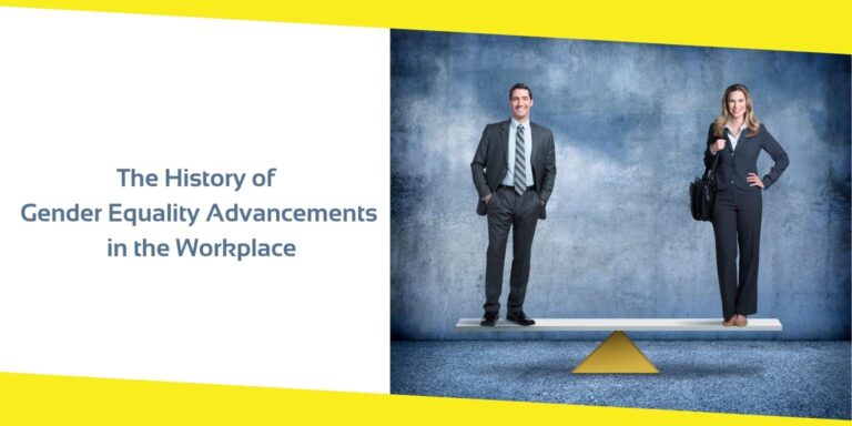 The History of Gender Equality Advancements in the Workplace