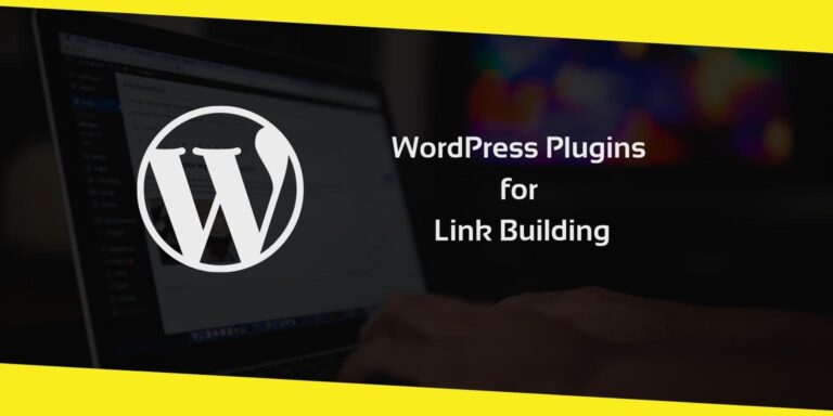 WordPress Plugins for Link Building: Everything You Need to Know