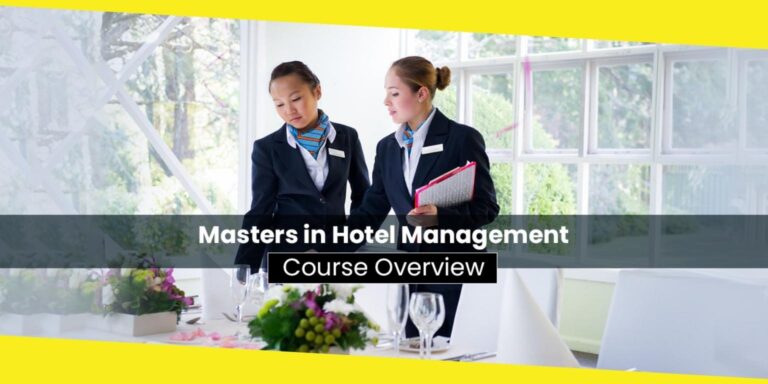 Masters in Hotel Management – Course Overview