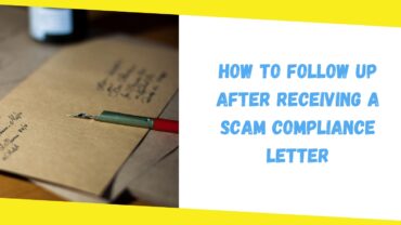 How to Follow Up After Receiving A Scam Compliance Letter