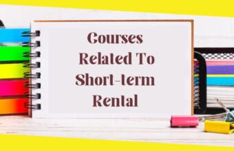 Courses for Short-Term Rental to Get You Started