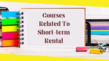 Courses for Short-Term Rental to Get You Started