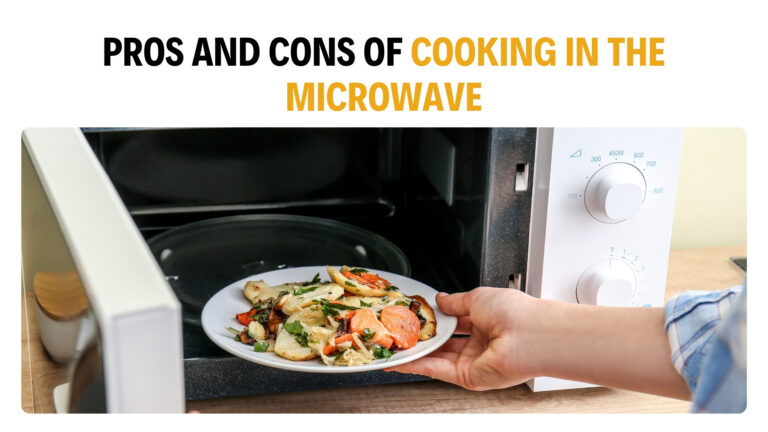 Pros and Cons of Cooking In The Microwave