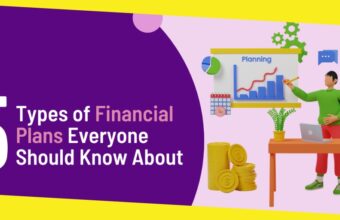 5 Types of Financial Plans Everyone Should Know About