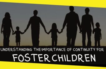 Understanding the Importance of Continuity for Foster Children