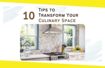 10 Tips to Transform Your Culinary Space