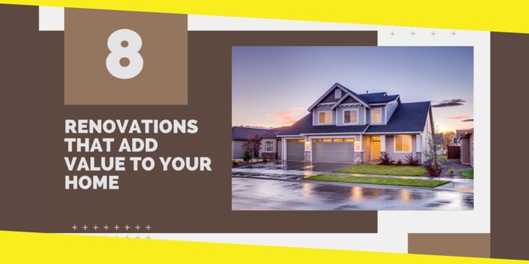 Eight Renovations that Add Value to Your Home