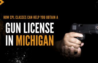 How CPL Classes Can Help You Obtain a Gun License in Michigan