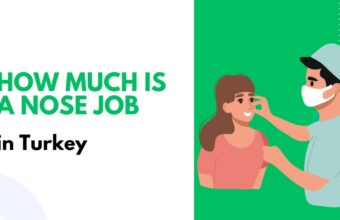 How Much is a Nose Job in Turkey?