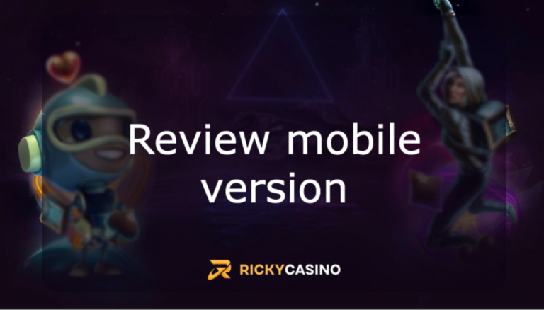 Review mobile version site Ricky Casino