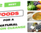 12 Best Foods For A Natural Colon Cleanse