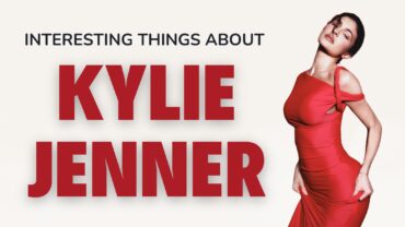 7 Interesting Things About Kylie Jenner