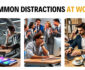 3 Most Common Distractions at Work